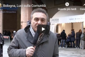 A Bologna accese le "Luci sulla Comunità"