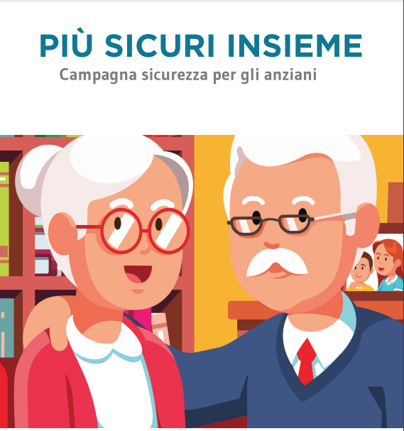 “Più sicuri insieme”, partita la campagna contro le truffe agli anziani