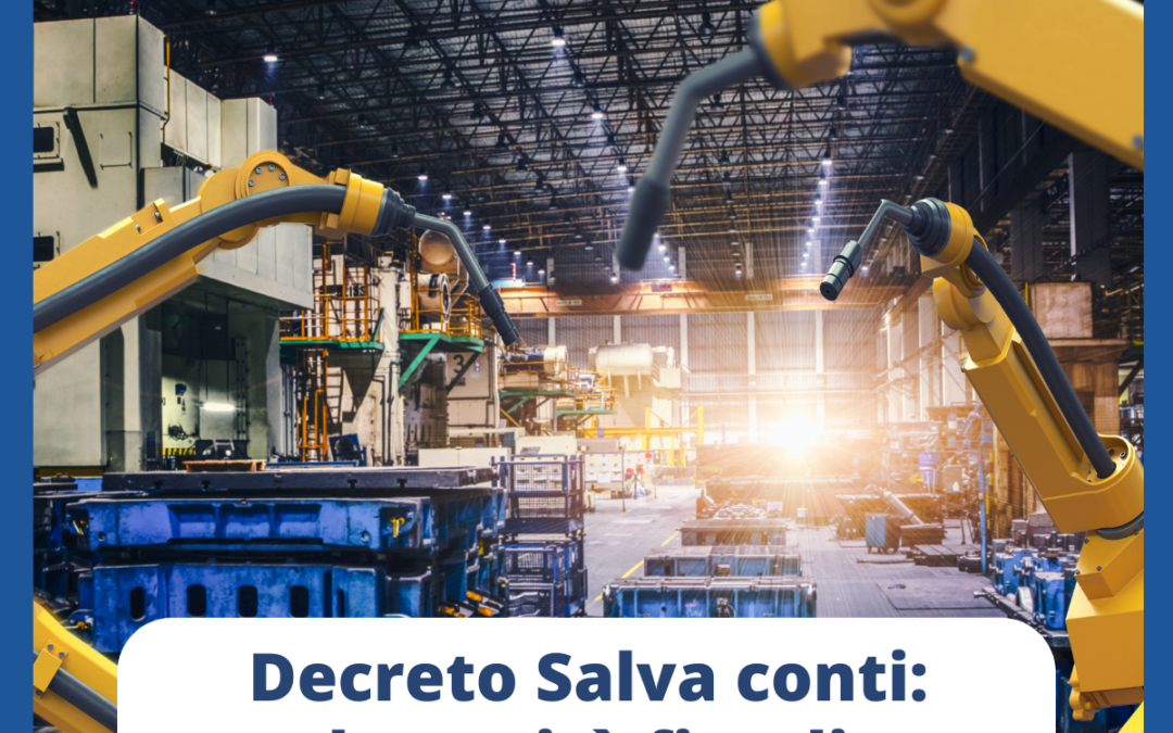 Decreto “Salva conti”, ulteriori novità fiscali e sugli investimenti