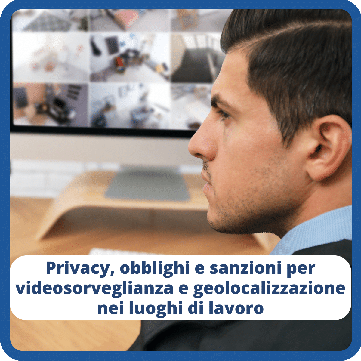 privacy videosorveglianza geolocalizzazione luogo lavoro confartigianato bologna metropolitana imola