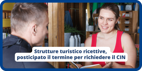 Strutture turistico ricettive, posticipato il termine per richiedere il CIN
