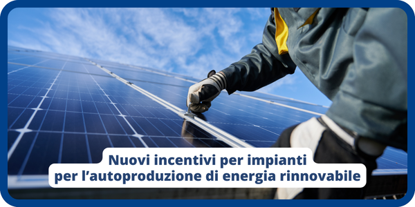 incentivi impianti energia rinnovabile