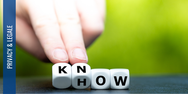 Know-how e Privacy: come blindare il valore della tua impresa